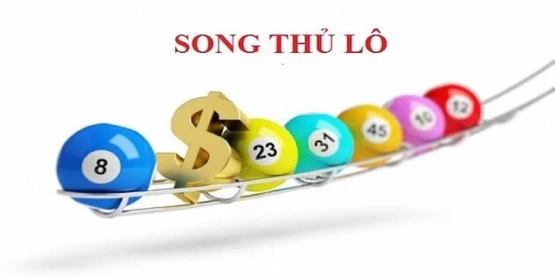 Tìm hiểu cơ bản song thủ lô là gì
